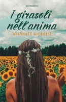 I Girasoli Nell'anima B08CPJJDS3 Book Cover