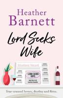 Lord Seeks Wife: A hilariously funny romantic comedy 1913874125 Book Cover