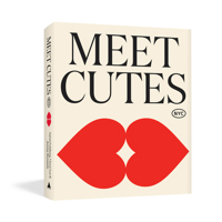 Meet Cutes NYC: True Stories of Love and Connection on the Streets of New York 1523530081 Book Cover