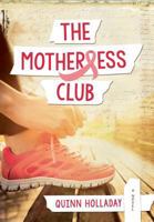 The Motherless Club 1941515541 Book Cover