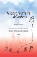 Nightcrawler's Missives 151275028X Book Cover