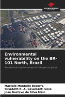 Environmental vulnerability on the BR-101 North, Brazil 6208115523 Book Cover