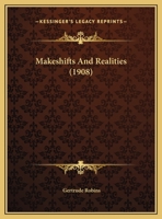 Makeshifts And Realities 1164822365 Book Cover