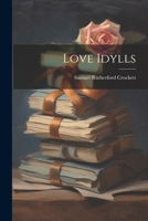 Love Idylls 1022089250 Book Cover
