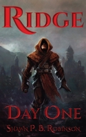 Ridge: Day One: Day One 1989296394 Book Cover