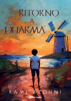Ritorno a Dharma (Italian Edition) B0DTB3C3MC Book Cover