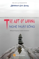 THE ART OF LIVING - NGHỆ THUẬT SỐNG 1088048633 Book Cover