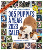 365 Puppies-A-Year Picture-A-Day Wall Calendar 2023: Absolutely Spilling Over With Puppies 1523516690 Book Cover