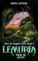 Lemuria: There Be Giants (There Be Dragons) 0796113971 Book Cover