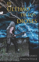 El Último de Los Dioses B08C7GGMPD Book Cover