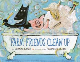 Farm Friends Clean Up 0517800810 Book Cover