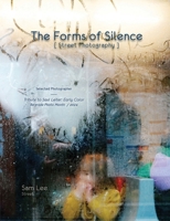 The Forms of Silence [ street photography ] 1967254184 Book Cover