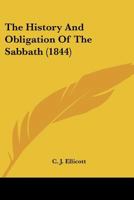 The History And Obligation Of The Sabbath 1017525218 Book Cover
