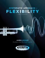 A Systematic Approach to Flexibility for Trumpet 1935510517 Book Cover