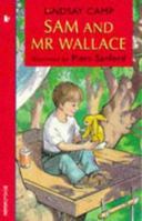 Sam and Mr Wallace 0744554152 Book Cover