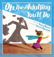 Oh, the #Adulting You'll Do 1945355433 Book Cover