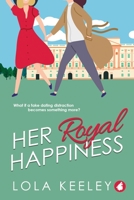 Her Royal Happiness 3963246014 Book Cover