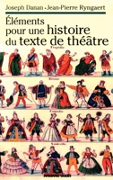 Eléments pour une histoire du texte de théâtre 2200344597 Book Cover