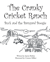 The Cranky Cricket Ranch Buck and the Barnyard Boogie 1662447116 Book Cover