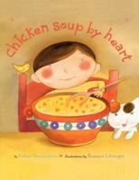 Chicken Soup By Heart 0689826656 Book Cover