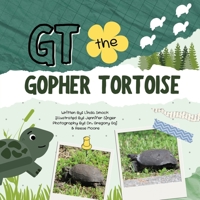 GT the Gopher Tortoise B0DR2HQH2N Book Cover