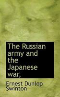 The Russian Army and the Japanese war, 101899940X Book Cover