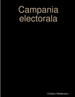 Campania electorala 1300081015 Book Cover