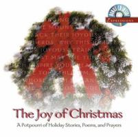 Joy of Christmas: A Potpourri of Holiday Stories, Poems and Prayers 1577487974 Book Cover