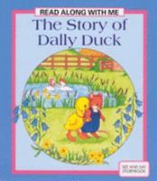 Read Along with Me Bible Stories: the Story of Dally Duck 0861632877 Book Cover