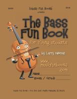 The Bass Fun Book : For Young Students 1728923662 Book Cover