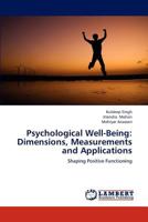 Psychological Well-Being: Dimensions, Measurements and Applications 3659306487 Book Cover