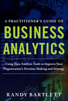 A Practitioner's Guide to Business Analytics 1265796440 Book Cover