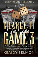 Charge it to the Game 3 0960063552 Book Cover