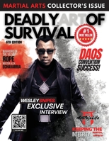 Deadly Art of Survival Magazine 6th Edition: Collector's Series #1 Martial Arts Magazine Worldwide: MMA, Traditional Karate, Kung Fu, Goju-Ryu, and More Paperback B0B41F71X8 Book Cover