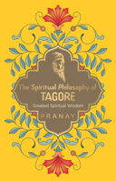 The Spiritual Philosophy of Tagore 9354405592 Book Cover