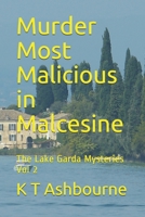 Murder Most Malicious in Malcesine (The Lake Garda Mysteries) 1723211389 Book Cover