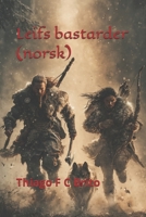 Leifs bastarder (norsk) (Norwegian Edition) B0FS7RNYTG Book Cover