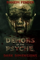 Demons of the Psyche: Dark Demensions B093RS7LQ1 Book Cover