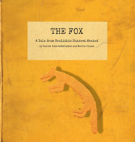 The Fox: A Tale from Neolighic Shkarat Msaied 6057673506 Book Cover