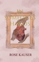 In Someone's Hands 106870540X Book Cover