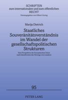 Staatliches Souveraenitaetsverstaendnis Im Wandel Der Gesellschaftspolitischen Strukturen: Eine Perspektive Der Europaeischen Union Nach Inkrafttreten 3631613334 Book Cover