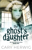 The Ghost's Daughter 1954871600 Book Cover