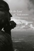 In the Land of Volcanoes: Grandfather Jairo's Smile 151710923X Book Cover