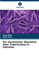 Ein illustrierter Überblick über Tuberkulose in Pakistan (German Edition) 6208599660 Book Cover