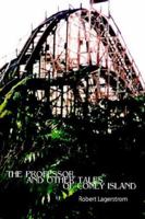The Professor, And Other Tales Of Coney Island 159926207X Book Cover
