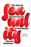 The Social Construction of Sexuality (Contemporary Societies) 0393934020 Book Cover