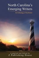 North Carolina's Emerging Writers: An Anthology of Nonfiction 1726149803 Book Cover