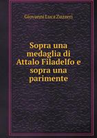 Sopra Una Medaglia Di Attalo Filadelfo E Sopra Una Parimente 5518946783 Book Cover