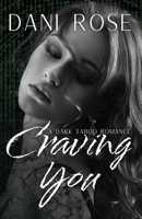 Craving You: A Dark Taboo Romance B0F2JHKGH8 Book Cover