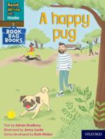 Read Write Inc. Phonics: A happy pug (Grey Set 7 Book Bag Book 1) 0198420722 Book Cover